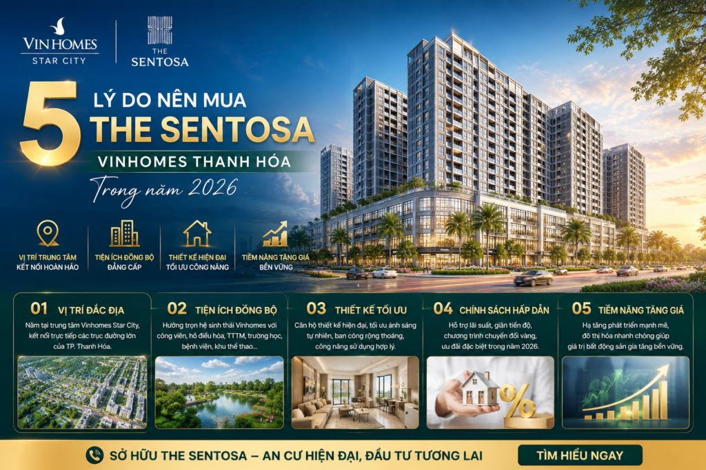 ly-do-chon-sentosa-thanh-hoa