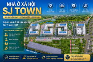 Nhà ở xã hội SJ Town Thanh Hóa năm 2026